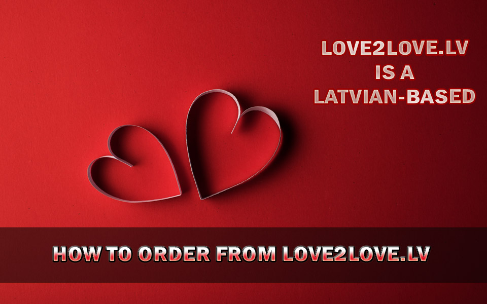 Love2Love.lv is a Latvian-based