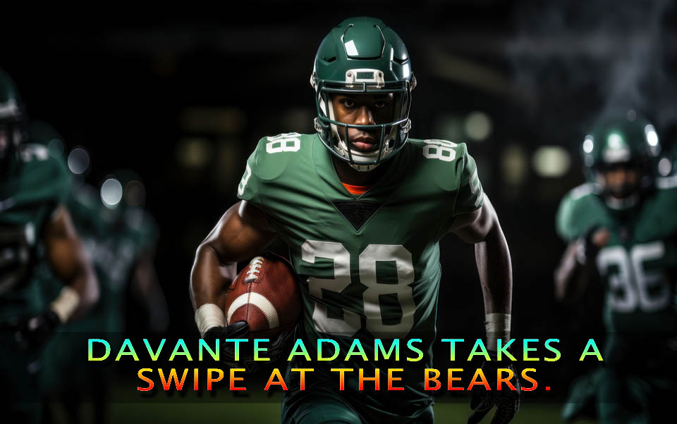 davante adams takes a swipe at the bears.