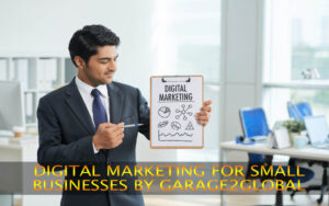 digital marketing for small businesses by garage2global