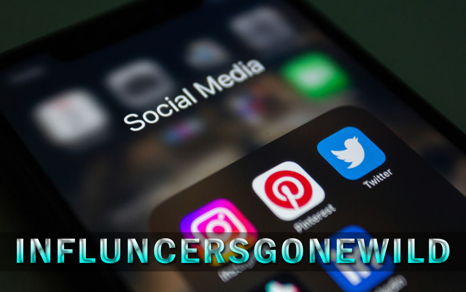 InfluncersGoneWild