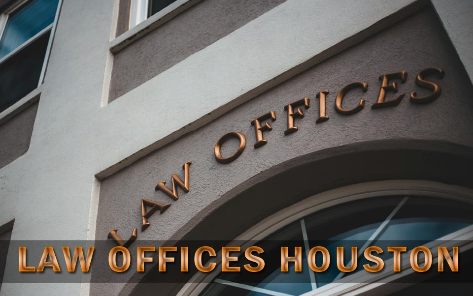 law offices houston